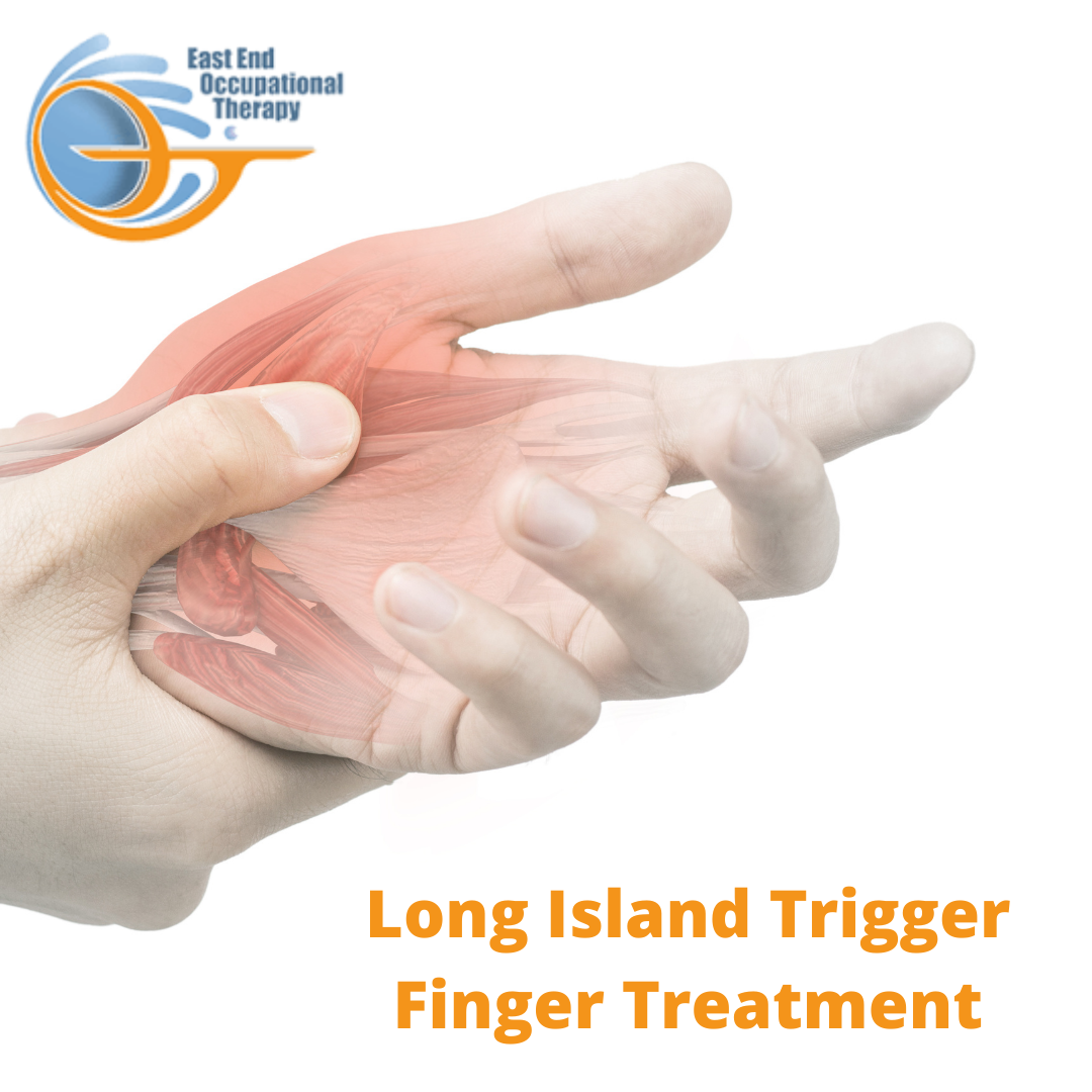 Long Island Trigger Finger Treatment - East End Occupational Therapy